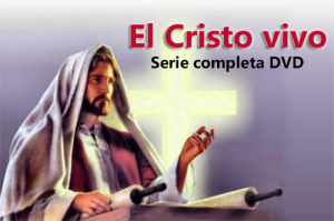 El Cristo vivo – Serie completa