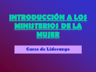 Introducción a los ministerios de la mujer 