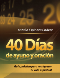 40 Días de ayuno y oración