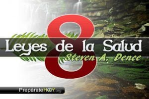 Las 8 Leyes de la Salud – Steven A. Dence