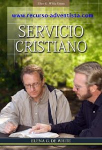 Servicio Cristiano – Elena de White