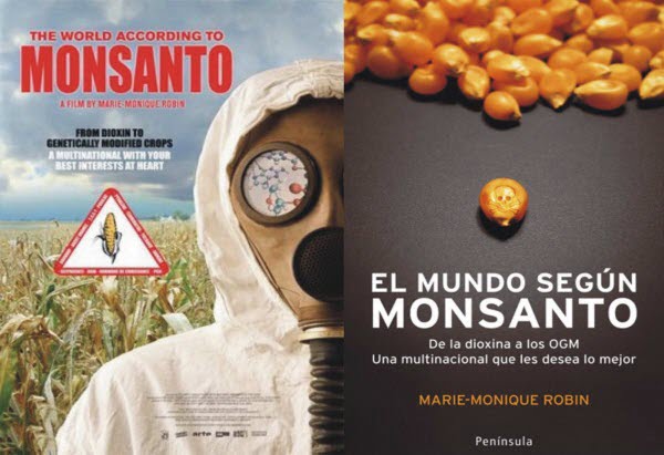 El Mundo segun Monsanto | De la dioxina a los OGM