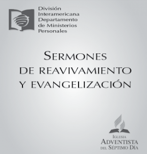 Sermones de Reavivamiento y Evangelizacion (15 Sermones)