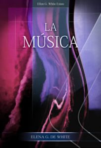 La Música – Libro Elena de White – PDF