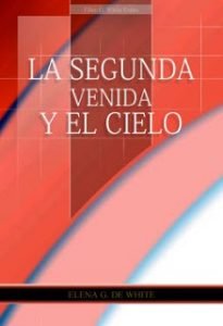 La Segunda Venida y el Cielo – Libro