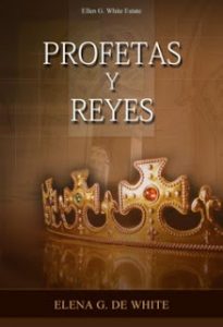 Profetas y Reyes – Libro