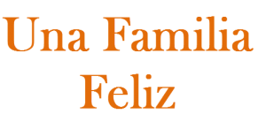 Una Familia Feliz