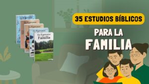 35 Estudios Bíblicos: La Esperanza de la Familia