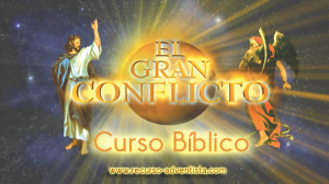 El Gran Conflicto – Curso Bíblico en PDF