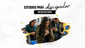 46 estudios para discipular nuevos Creyentes