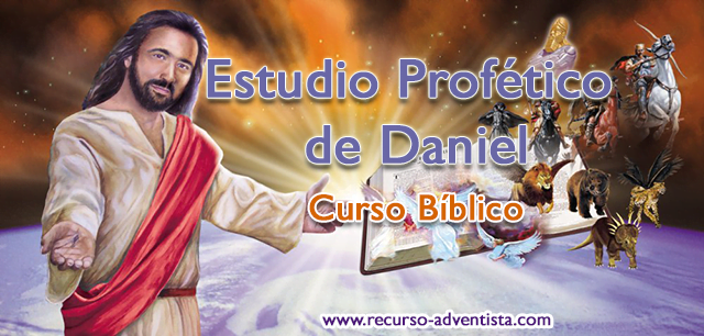 Estudio Profético de Daniel - Curso Bíblico