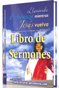 Libro de Sermones Adventistas Evangelísticos