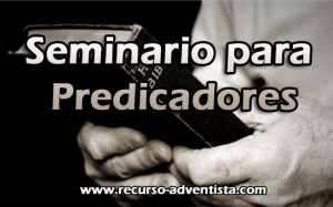 Seminario para Predicadores – PowerPoint