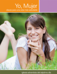 «Yo, Mujer» Vol.1 | Revista Adventista para Mujeres