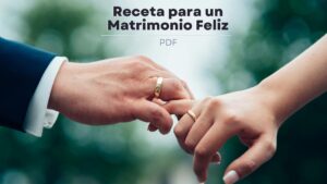 Receta para un Matrimonio Feliz