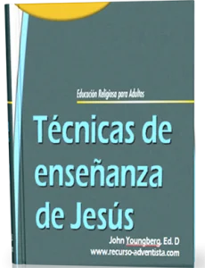 Técnicas de enseñanza de Jesús – Curso Bíblico