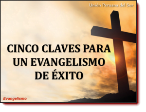 Cinco Claves para un Evangelismo de Éxito – PowerPoint