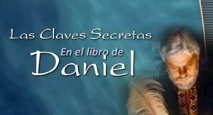 Las Claves Secretas en el Libro de Daniel – Estudios Biblicos
