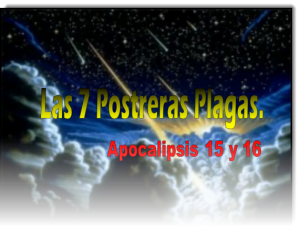 Las 7 Postreras Plagas de Apocalipsis – Power Point