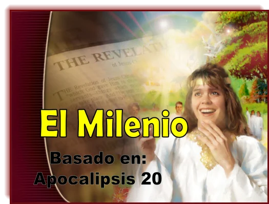 Apocalipsis, El Milenio - Power Point