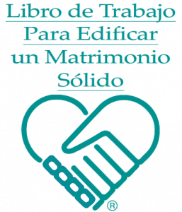 Libro de Trabajo Para Edificar un Matrimonio Sólido