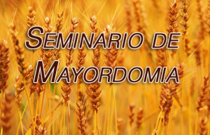 Seminario de Mayordomía