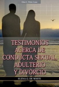 Testimonios Acerca de Conducta Sexual, Adulterio y Divorcio