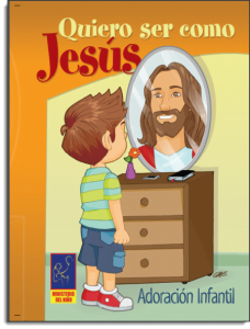 [Libro] Adoración Infantil 2014 | ‘Quiero ser Como Jesús’