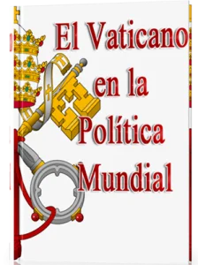 LIBRO: El Vaticano en la Política Mundial