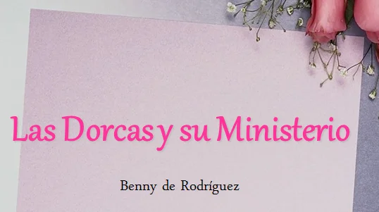 Las Dorcas y su Ministerio