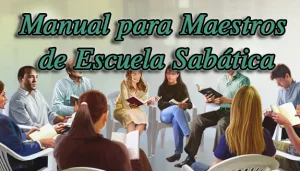 Manual para Maestros de Escuela Sabática