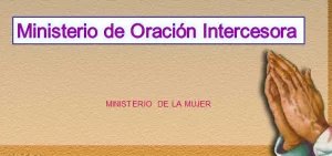 Ministerio de Oración Intercesora – PowerPoint