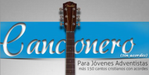 Cancionero para Jóvenes Adventistas (sin acordes)