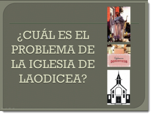 El Problema y la Solución de Laodicea | Power Point