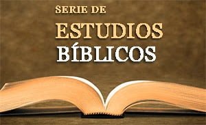 Serie de Estudios Bíblicos