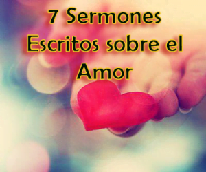 Sermones Escritos sobre el Amor