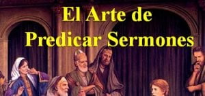 El Arte de Predicar Sermones – ppt