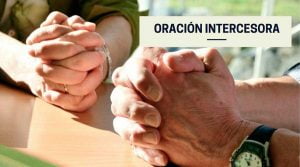 El Poder del Espíritu y de la Oración Intercesora