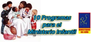 10 Programas para el Ministerio Infantil