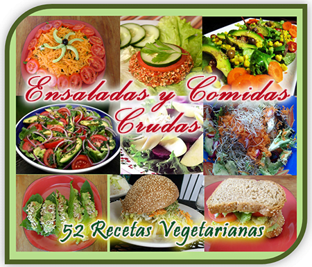 Ensaladas y Comidas Crudas - 52 Recetas Vegetarianas