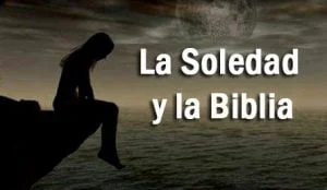 La Soledad y la Biblia