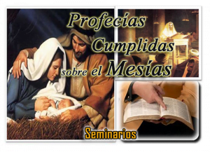 Profecías Cumplidas sobre el Mesías – Seminarios