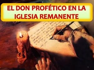 El Don Profético en la Iglesia Remanente