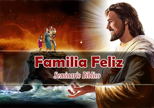 Familia Feliz | Seminario Bíblico en Power Point