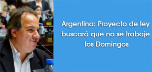 Argentina: Proyecto de ley buscará que no se trabaje los Domingos