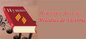 Himnario Juvenil «Melodías de Victoria»