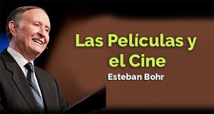 Las Películas y el Cine – Esteban Bohr