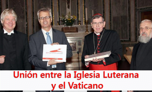 Unión entre la Iglesia Luterana y el Vaticano