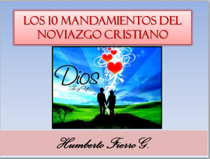 10 Mandamientos del Noviazgo Cristiano | Power Point