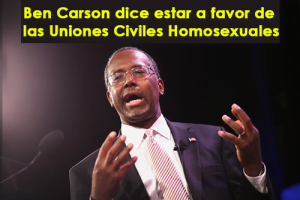 Ben Carson dice estar a favor de las Uniones Civiles Homosexuales